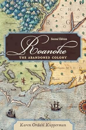roanoke the abandoned colony 1st edition karen ordahl kupperman 0742552632, 978-0742552630