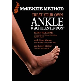 treat your own ankle and achilles tendon 1st edition robin mckenzie 1991190808, 978-1991190802