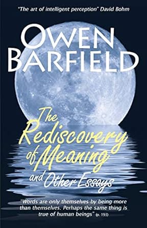 the rediscovery of meaning and other essays 1st edition owen barfield 0956942334, 978-0956942333