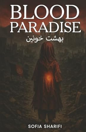 blood paradise 1st edition sofia sharifi 1968615369, 978-1968615369