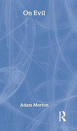 on evil 1st edition adam morton 0415305187, 978-0415305181