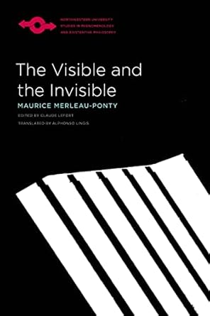 the visible and the invisible 1st edition maurice merleau ponty ,claude lefort ,alphonso lingis 0810104571,