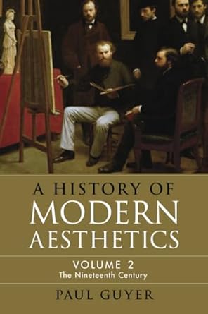 a history of modern aesthetics 1st edition paul guyer 1108733824, 978-1108733823