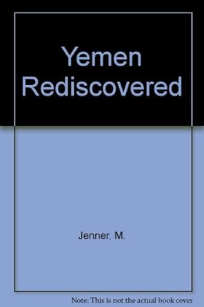 yemen rediscovered 1st edition m jenner 0582783577, 978-0582783577