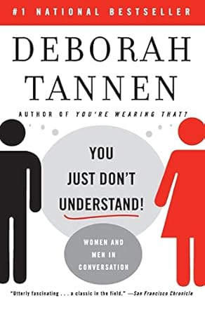 you just dont understand women and men in conversation 1st edition deborah tannen 0060959622, 978-0060959623