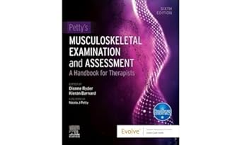 pettys musculoskeletal examination and assessment a handbook for therapists 1st edition dionne ryder msc mcsp