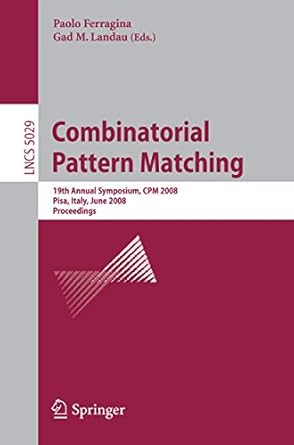 combinatorial pattern matching 19th annual symposium cpm 2008 pisa italy june 18 20 2008 proceedings 1st