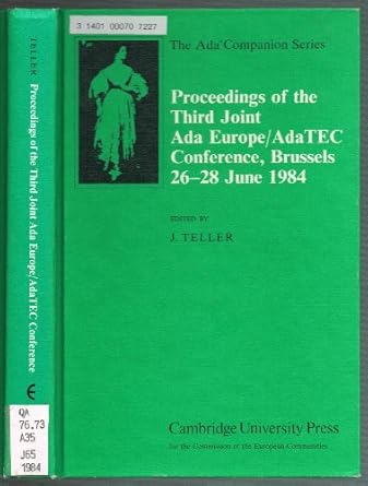 proceedings of the third joint ada europe/ada tec conference brussels 26 28 june 1984 1st edition j teller