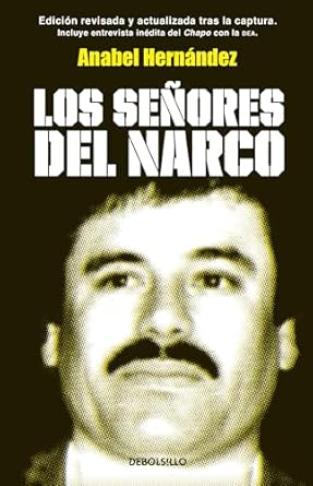 los senores del narco / narcoland 1st edition anabel hernandez 1644732068, 978-1644732069