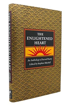 the enlightened heart an anthology of sacred poetry 1st edition stephen mitchell 0060162082, 978-0060162085