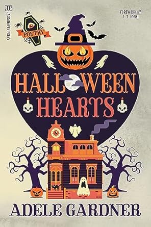 halloween hearts 1st edition adele gardner ,dan sauer ,gustave dore ,s t joshi 1956702083, 978-1956702088