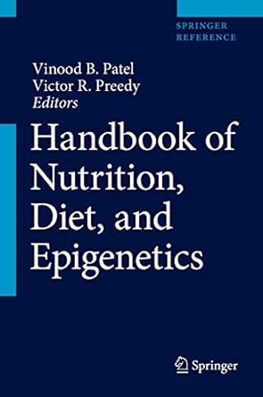 handbook of nutrition diet and epigenetics 1st edition vinood b patel ,victor r preedy 3319555294,