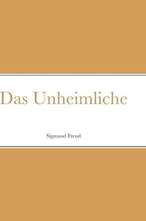 das unheimliche 1st edition sigmund freud 1387901567, 978-1387901562