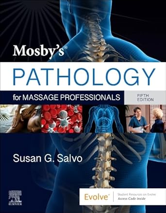 mosbys pathology for massage professionals 1st edition susan g salvo edd lmt bctmb 0323765211, 978-0323765213
