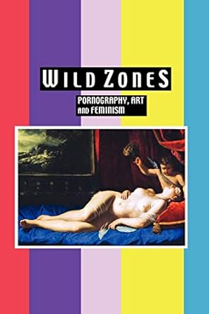 wild zones pornography art 1st edition kelly ives 1861712928, 978-1861712929