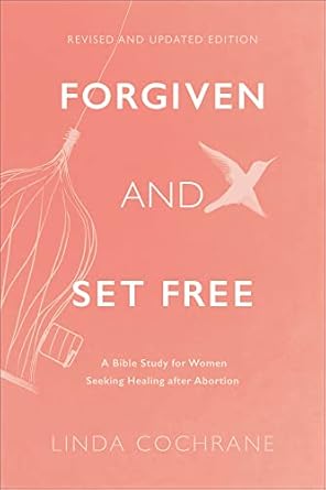 forgiven and set free 1st edition linda cochrane 1540902471, 978-1540902474