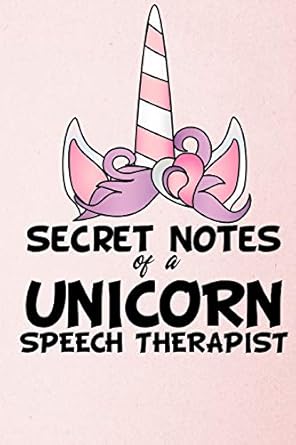 secret notes of a unicorn speech therapist speech language pathologist notebook 1st edition happy fantasy