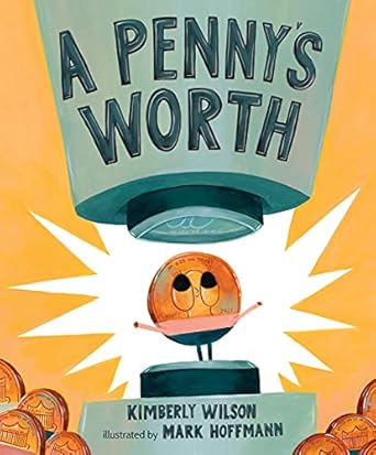 a pennys worth 1st edition kimberly wilson ,mark hoffmann 1645679446, 978-1645679448