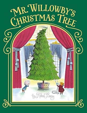 mr willowbys christmas tree 1st edition robert barry 0385327218, 978-0385327213