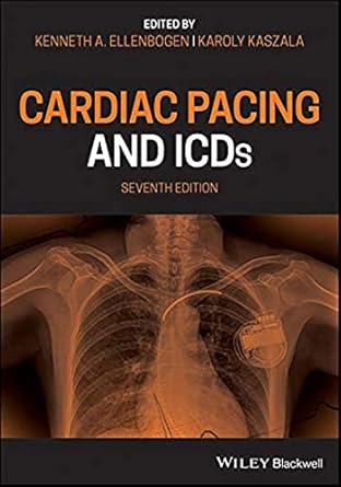 cardiac pacing and icds 1st edition kenneth a ellenbogen ,karoly kaszala 1119578337, 978-1119578338