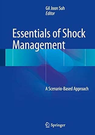 essentials of shock management a scenario based approach 1st edition gil joon suh 9811054053, 978-9811054051