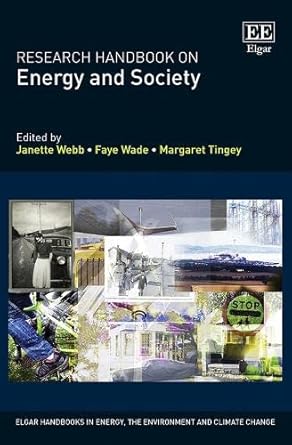 research handbook on energy and society 1st edition janette webb ,faye wade ,margaret tingey 1839100702,