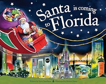 santa is coming to florida 1st edition steve smallman ,robert dunn 1728200571, 978-1728200576