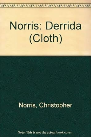 derrida 1st edition christopher norris 0674198239, 978-0674198234