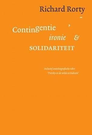 contingentie ironie en solidariteit 1st edition richard rorty 9025958486, 978-9025958480
