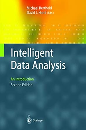 intelligent data analysis 1st edition michael r berthold ,david j hand 3540430601, 978-3540430605