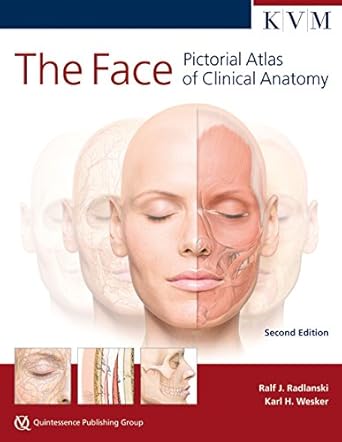 the face pictorial atlas of clinical anatomy kvm 1st edition ralf j radlanski ,karl h wesker 1850972907,