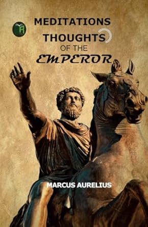 meditations thoughts of the emperor 1st edition marcus aurelius 9357409904, 978-9357409902