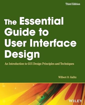 the essential guide to user interface design an introduction to gui design principles and techniques 1st