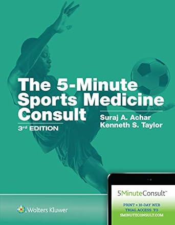5 minute sports medicine consult 1st edition dr suraj achar md ,kenneth s taylor 1496396936, 978-1496396938