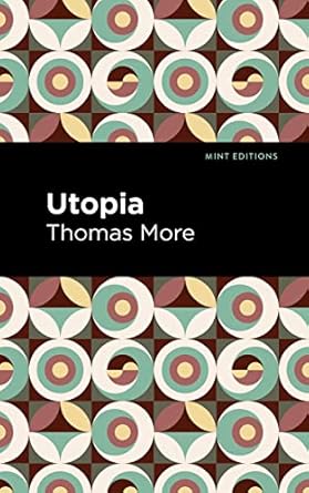 utopia 1st edition thomas more ,mint s 1513135465, 978-1513135465