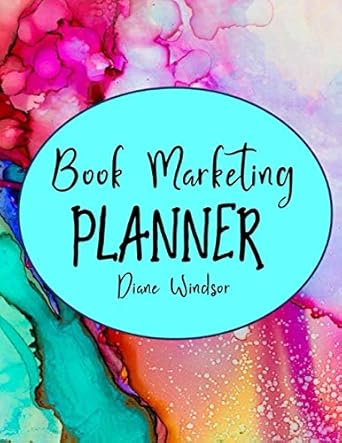 book marketing planner 1st edition diane windsor 194506028x, 978-1945060281