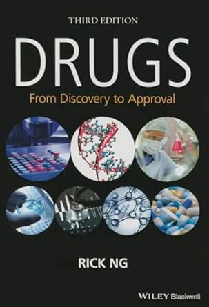 drugs from discovery to approval 1st edition rick ng 1118907272, 978-1118907276