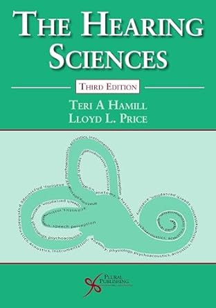 the hearing sciences 1st edition teri a hamill ,lloyd l price 1944883630, 978-1944883638