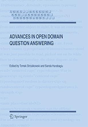 advances in open domain question answering 1st edition tomek strzalkowski ,sanda harabagiu 1402047444,