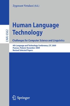 human language technology challenges for computer science and linguistics 4th language and technology