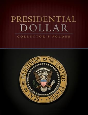presidential dollar collectors folder 1st edition inc sterling publishing co 1402751001, 978-1402751004