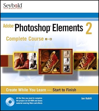 photoshop elements 2 complete course 1st edition jan kabili 0764540939, 978-0764540936