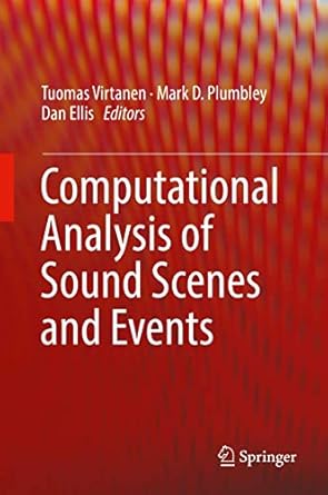computational analysis of sound scenes and events 1st edition virtanen 3319634496, 978-3319634494