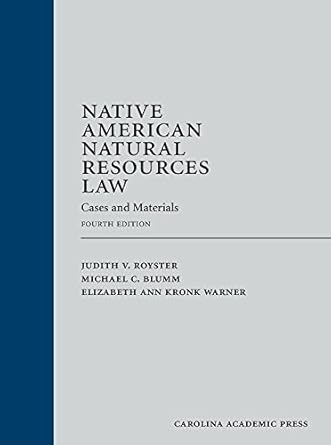 native american natural resources law cases and materials 1st edition judith royster ,michael blumm