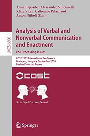 analysis of verbal and nonverbal communication and enactment the processing issues cost 2102 international