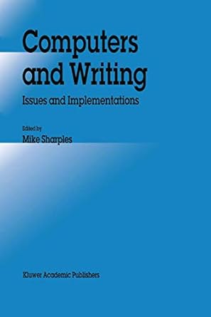 computers and writing issues and implementations 1st edition m sharples 9401051836, 978-9401051835