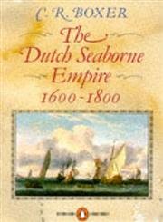 the dutch seaborne empire 1600 1800 1st edition c r boxer ,j h plumb 0140136185, 978-0140136180