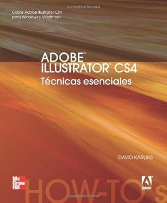 adobe illustrator cs4 tecnicas esenciales 1st edition david karlins 6071502233, 978-6071502230