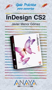 indesign cs2 1st edition javier menor gomez 8441519692, 978-8441519695