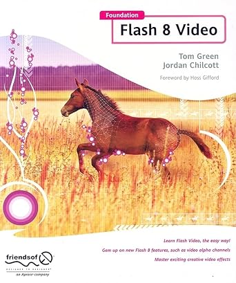 foundation flash 8 video 1st edition tom green ,jordan l chilcott 159059651x, 978-1590596517